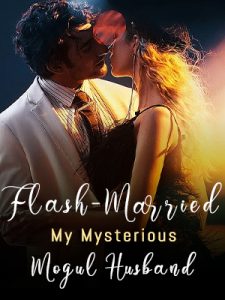 Flash-Married My Mysterious Mogul Husband-1